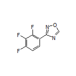 3-(2,3,4-Trifluorophenyl)-1,2,4-oxadiazole