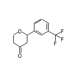 2-[3-(Trifluoromethyl)phenyl]dihydro-2H-pyran-4(3H)-one
