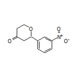 2-(3-Nitrophenyl)dihydro-2H-pyran-4(3H)-one