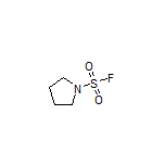 Pyrrolidine-1-sulfonyl Fluoride