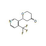 2-[4-(Trifluoromethyl)pyridin-3-yl]dihydro-2H-pyran-4(3H)-one