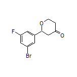 2-(3-Bromo-5-fluorophenyl)dihydro-2H-pyran-4(3H)-one