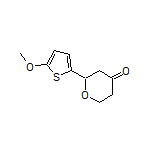 2-(5-Methoxythiophen-2-yl)dihydro-2H-pyran-4(3H)-one