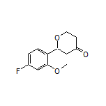 2-(4-Fluoro-2-methoxyphenyl)dihydro-2H-pyran-4(3H)-one