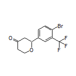 2-[4-Bromo-3-(trifluoromethyl)phenyl]dihydro-2H-pyran-4(3H)-one