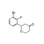 2-(3-Bromo-2-fluorophenyl)dihydro-2H-pyran-4(3H)-one