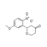 2-(5-Methoxy-2-nitrophenyl)dihydro-2H-pyran-4(3H)-one