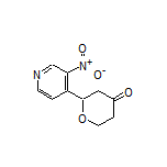 2-(3-Nitropyridin-4-yl)dihydro-2H-pyran-4(3H)-one