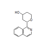 2-(Isoquinolin-1-yl)tetrahydro-2H-pyran-4-ol