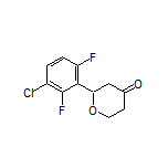 2-(3-Chloro-2,6-difluorophenyl)dihydro-2H-pyran-4(3H)-one
