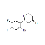 2-(2-Bromo-4,5-difluorophenyl)dihydro-2H-pyran-4(3H)-one