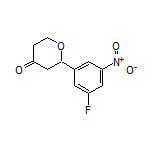 2-(3-Fluoro-5-nitrophenyl)dihydro-2H-pyran-4(3H)-one