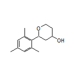 2-Mesityltetrahydro-2H-pyran-4-ol