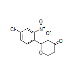2-(4-Chloro-2-nitrophenyl)dihydro-2H-pyran-4(3H)-one