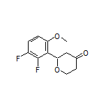 2-(2,3-Difluoro-6-methoxyphenyl)dihydro-2H-pyran-4(3H)-one