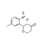 2-(5-Methyl-2-nitrophenyl)dihydro-2H-pyran-4(3H)-one