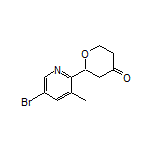 2-(5-Bromo-3-methylpyridin-2-yl)dihydro-2H-pyran-4(3H)-one