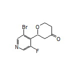 2-(3-Bromo-5-fluoropyridin-4-yl)dihydro-2H-pyran-4(3H)-one