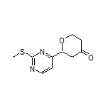 2-[2-(Methylthio)pyrimidin-4-yl]dihydro-2H-pyran-4(3H)-one
