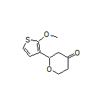 2-(2-Methoxythiophen-3-yl)dihydro-2H-pyran-4(3H)-one