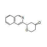 2-(Isoquinolin-3-yl)dihydro-2H-pyran-4(3H)-one