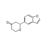 2-(Benzofuran-5-yl)dihydro-2H-pyran-4(3H)-one