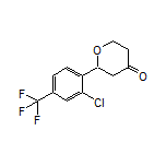 2-[2-Chloro-4-(trifluoromethyl)phenyl]dihydro-2H-pyran-4(3H)-one