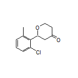2-(2-Chloro-6-methylphenyl)dihydro-2H-pyran-4(3H)-one