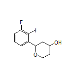 2-(3-Fluoro-2-iodophenyl)tetrahydro-2H-pyran-4-ol