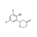 2-(2-Bromo-3,5-difluorophenyl)dihydro-2H-pyran-4(3H)-one