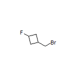 1-(溴甲基)-3-氟环丁烷