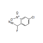 2-(4-氯-2-硝基苯基)-2-氟乙腈